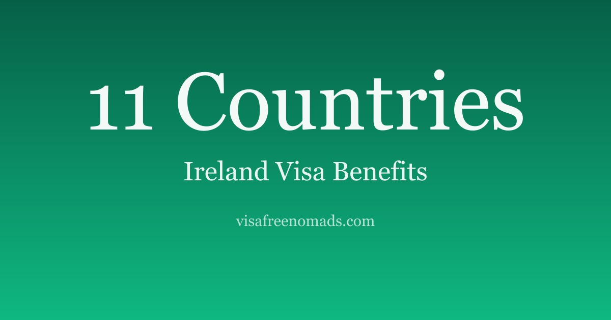 Irish Visa: 13 Countries You Can Travel With It (2026)